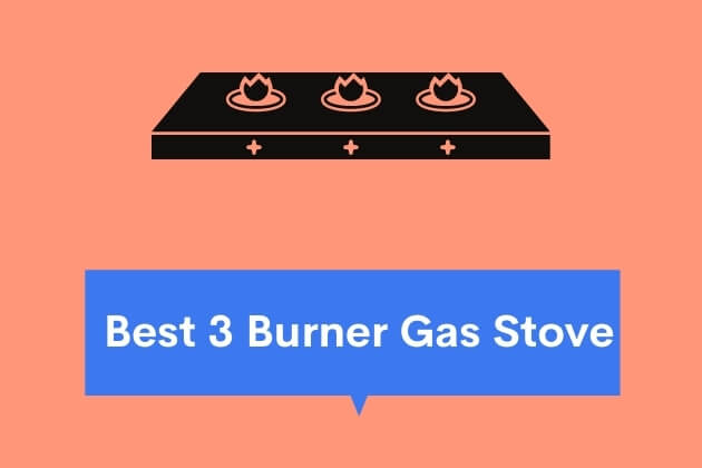 Best 3 Burner Gas Stove