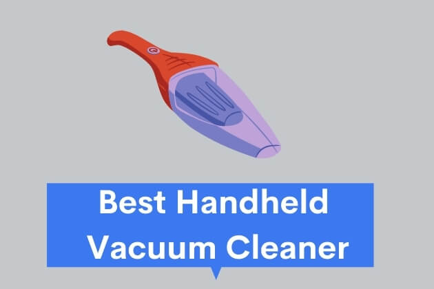 Best Handheld Vacuum Cleaner