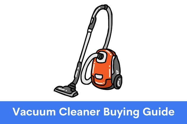 vacuum cleaner buying guide india
